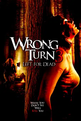Wrong Turn 3: Left for Dead poster