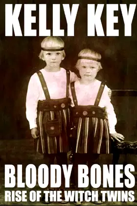 Bloody Bones Rise of the Witch Twins poster
