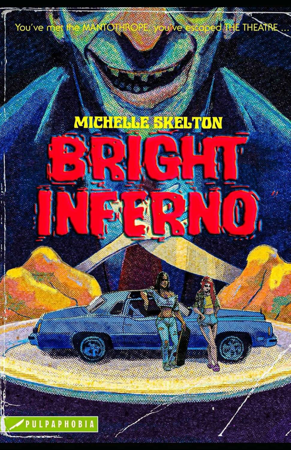 Bright Inferno (Pulpaphobia) poster