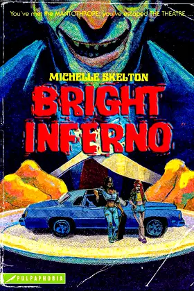 Bright Inferno (Pulpaphobia) poster