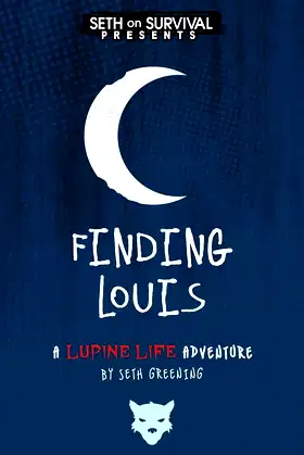 Finding Louis: The Search for Louis Pine (2) (Lupine Life Adventures) poster