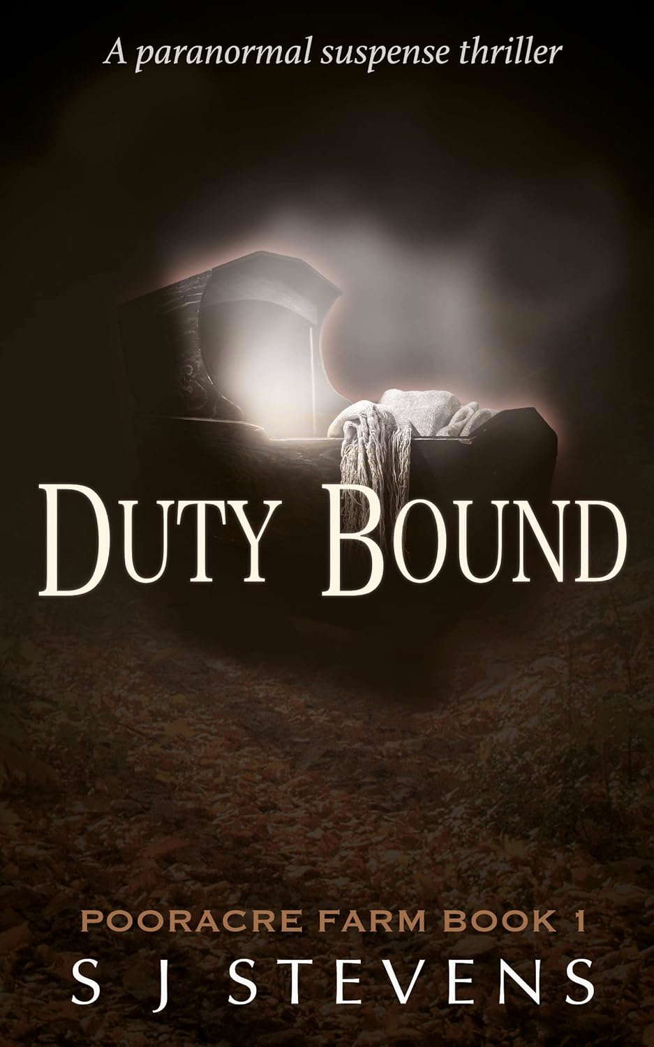 Duty Bound: A Supernatural suspense thriller (PoorAcre Farm Book 1) poster