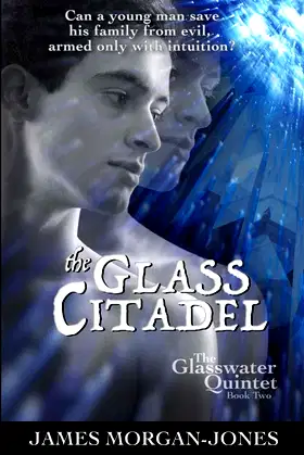 The Glass Citadel (The Glasswater Quintet) poster