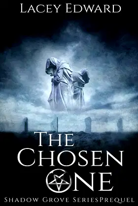 The Chosen One (Large Print) (Shadow Grove Series Prequel) poster