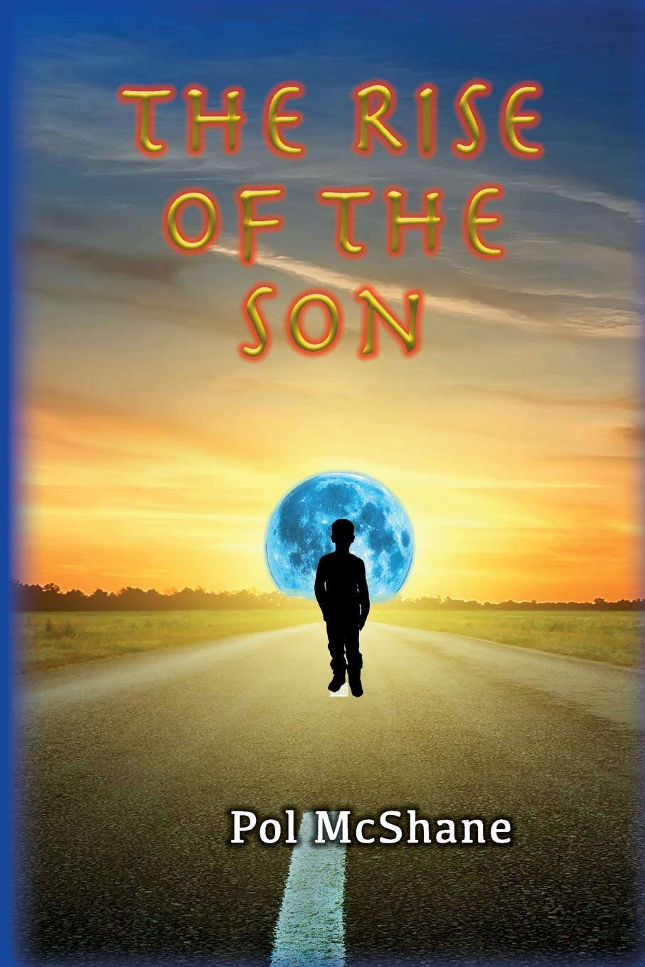 The Rise of the Son (Blue Moon) poster
