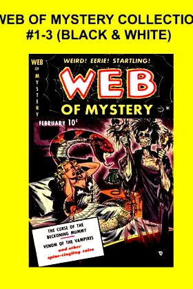 Web Of Mystery Collection #1-3 (Black & White) poster