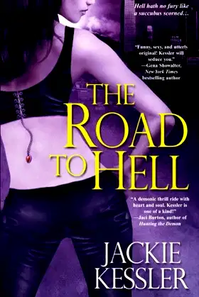 The Road to Hell (Hell on Earth, Book 2) poster