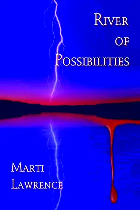 River of Possibilities: A tale of death, deception and the paranormal poster