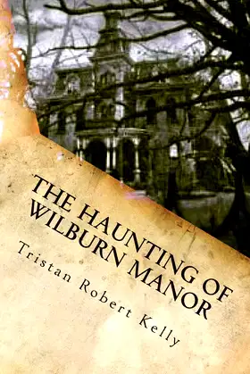 The Haunting of Wilburn Manor poster