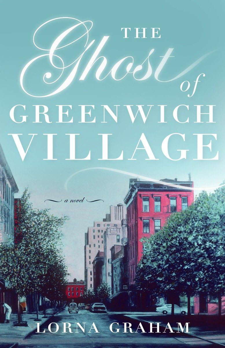 The Ghost of Greenwich Village: A Novel poster