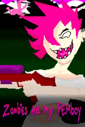 Zombies Ate My Femboy poster