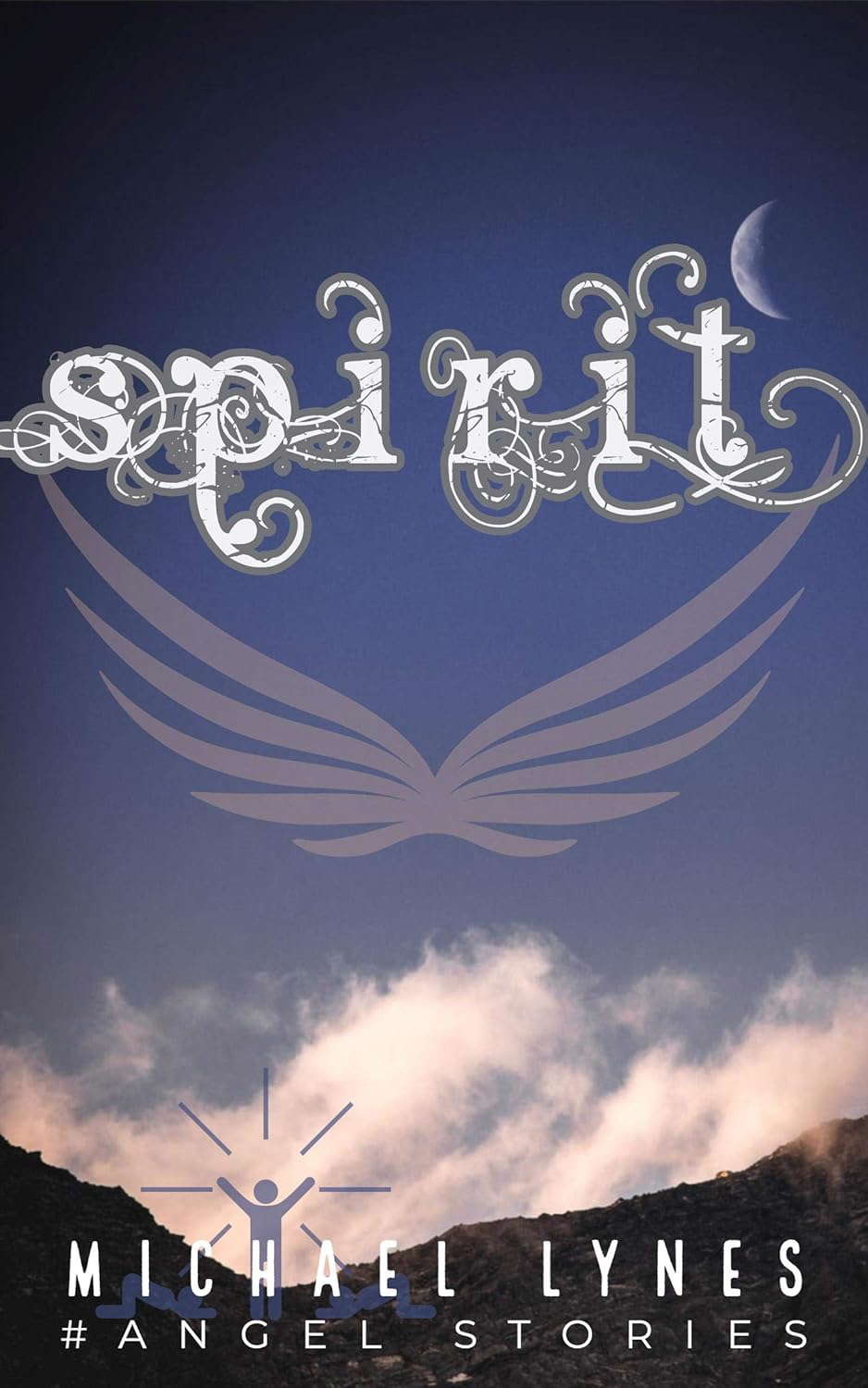 Spirit (AngelStories Short Story Collection Book 2) poster