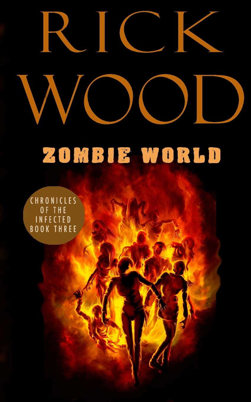 Zombie World (Chronicles of the Infected) poster