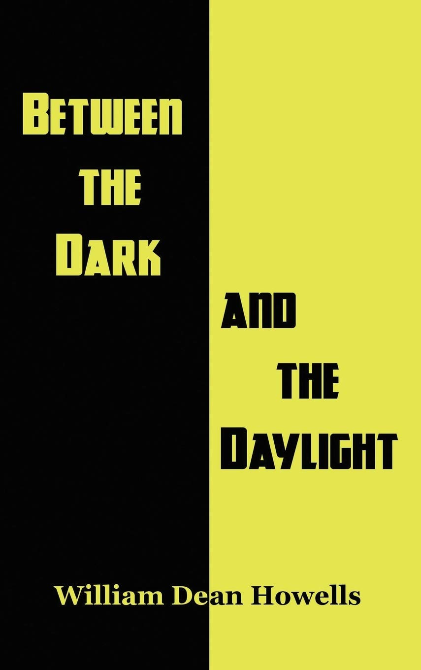 Between the Dark and the Daylight poster