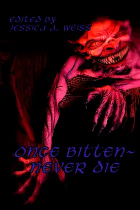 Once Bitten ~ Never Die poster