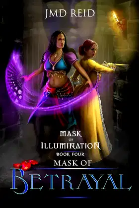 Mask of Betrayal (Mask of Illumination Book 4) poster