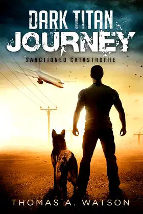Dark Titan Journey: Sanctioned Catastrophe (1) poster