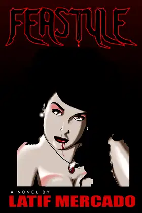 Feastyle - A Novel by Latif Mercado poster