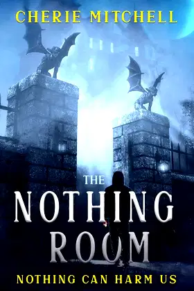 The Nothing Room: The Nothing Room, Book 1 poster