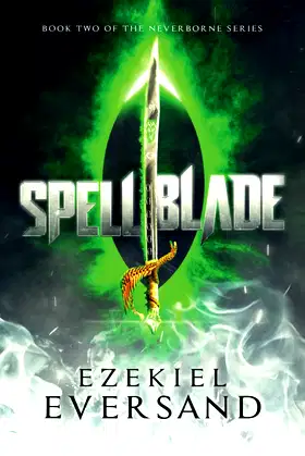 Spellblade: Book Two of the Neverborne Series poster