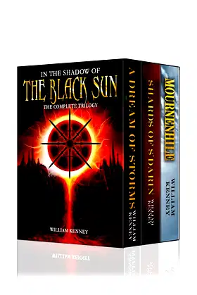In the Shadow of the Black Sun - the Complete Trilogy poster
