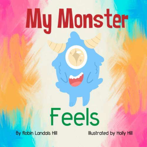 My Monster Feels: Helping kids explore their feelings poster