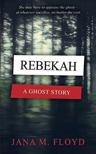REBEKAH: A Ghost Story poster