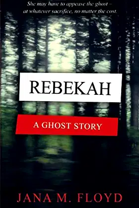 REBEKAH: A Ghost Story poster