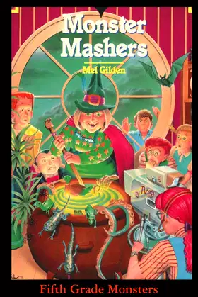 Monster Mashers: Save the Monsters! (Fifth Grade Monster) poster