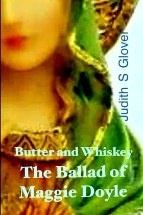 Butter and Whiskey: The Ballad of Maggie Doyle poster