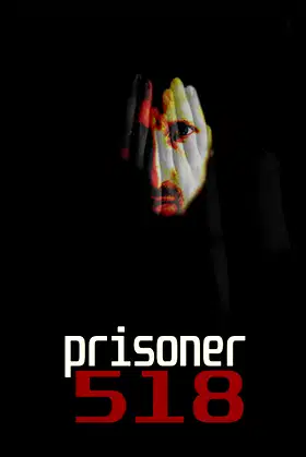 Prisoner 518 poster