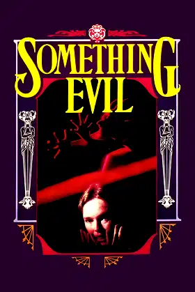Something Evil poster