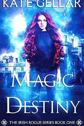 Magic Destiny: Dark Paranormal Romance (Irish Rogue Series) poster