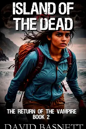 Island of the Dead (The Return of the Vampire Book 2) poster
