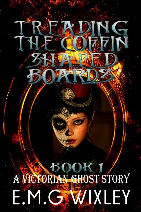 Treading the Coffin-Shaped Boards: A Victorian Ghost Story poster