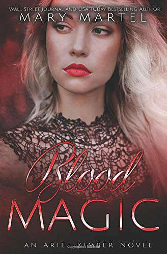 Blood Magic (An Ariel Kimber Novel) poster