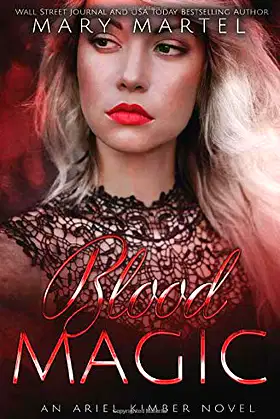 Blood Magic (An Ariel Kimber Novel) poster