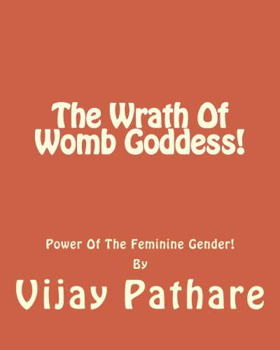 The Wrath Of Womb Goddess! Power Of The Feminine Gender! poster