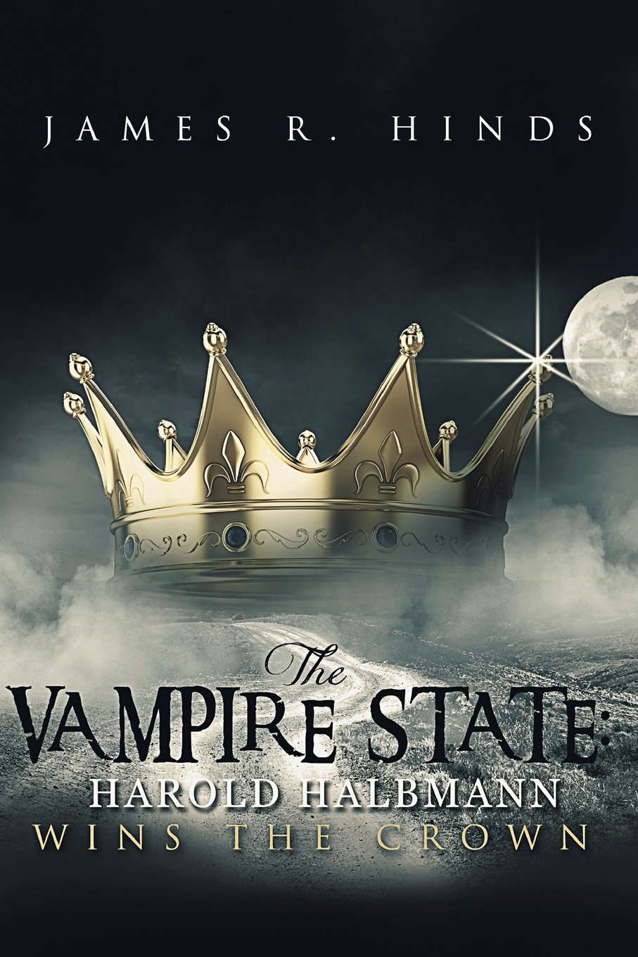 The Vampire State: Harold Halbmann Wins the Crown poster