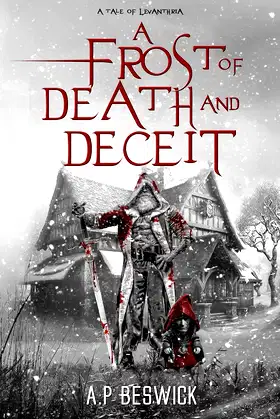 A Frost Of Death And Deceit (The Levanthria Series) poster
