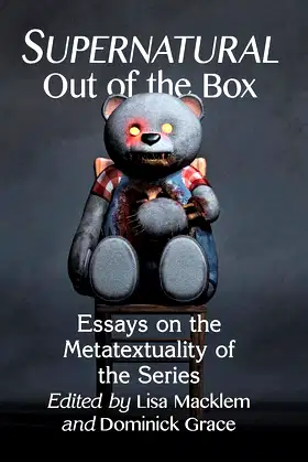 Supernatural Out of the Box: Essays on the Metatextuality of the Series poster