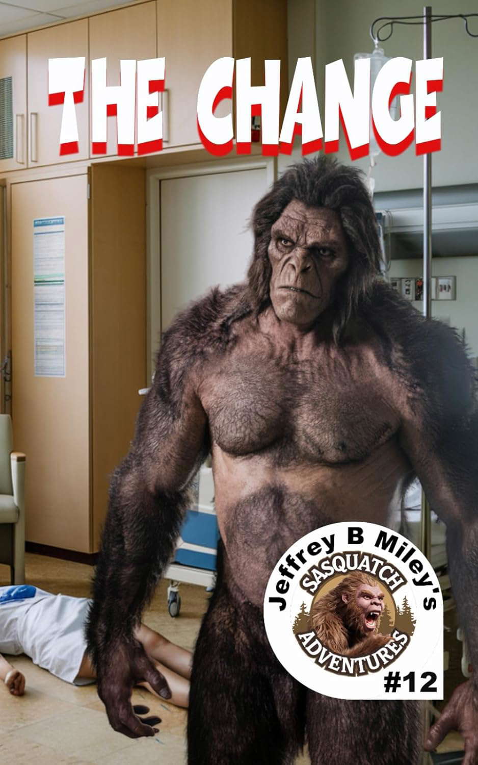 Sasquatch 12: The Change (Sasquatch Adventures) poster