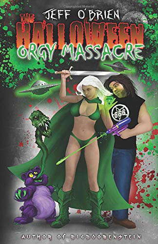 The Halloween Orgy Massacre (Ultimate Edition) poster