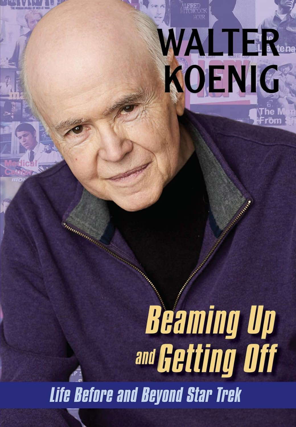 Beaming Up and Getting Off: Life Before and Beyond Star Trek poster