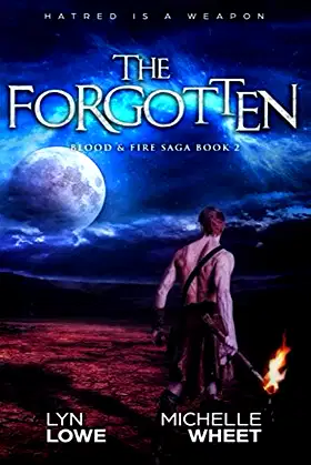 The Forgotten (Blood & Fire Saga) poster