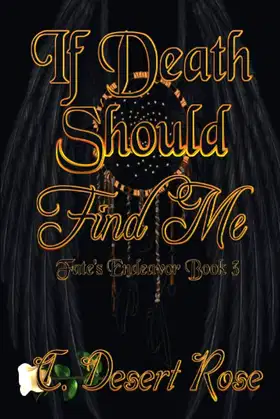 If Death Should Find Me (Fate's Endeavor) poster