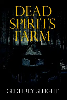 Dead Spirits Farm poster