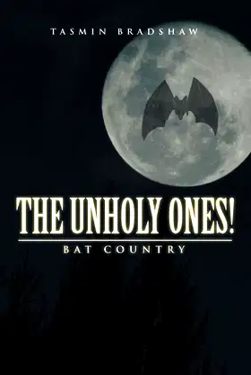 The Unholy Ones!: Bat Country poster