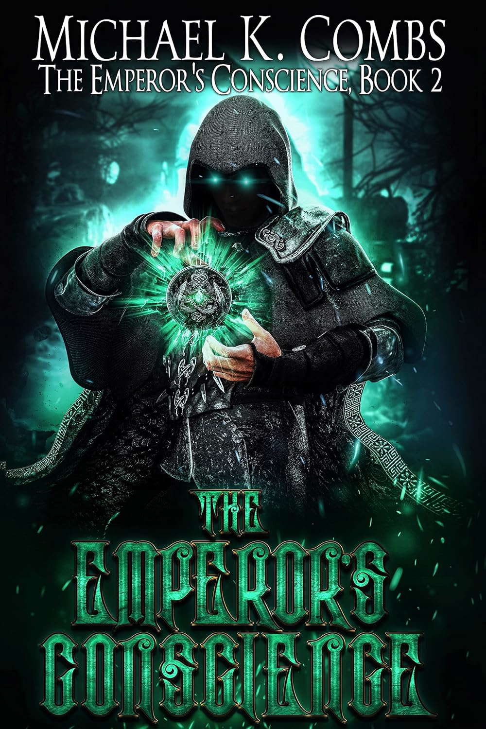 The Emperor's Conscience: The Emperor's Conscience, Book 2 poster