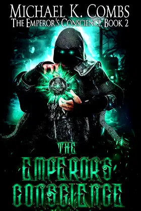 The Emperor's Conscience: The Emperor's Conscience, Book 2 poster
